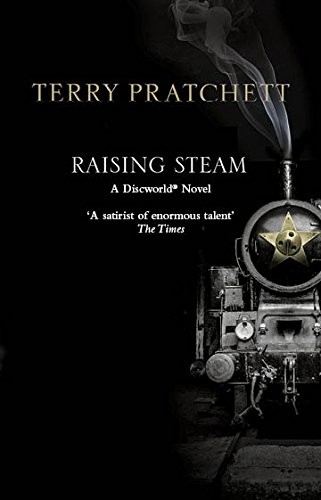 Terry Pratchett: Raising Steam (Paperback, 2017, Corgi)