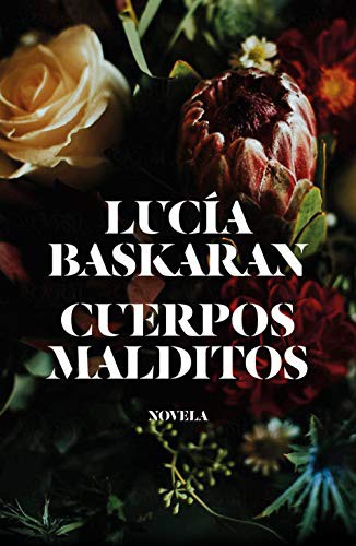 Lucía Baskaran: Cuerpos malditos (Paperback, 2019, Ediciones Temas de Hoy)