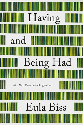 Having and Being Had (2021, Faber & Faber, Limited)