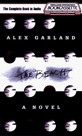 Alex Garland: The Beach (Bookcassette(r) Edition) (AudiobookFormat, 1997, Bookcassette)