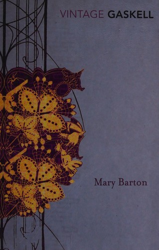 Elizabeth Cleghorn Gaskell: Mary Barton (2008, Vintage Books)