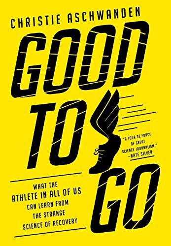 Good to Go (Hardcover, 2019, W. W. Norton & Company)