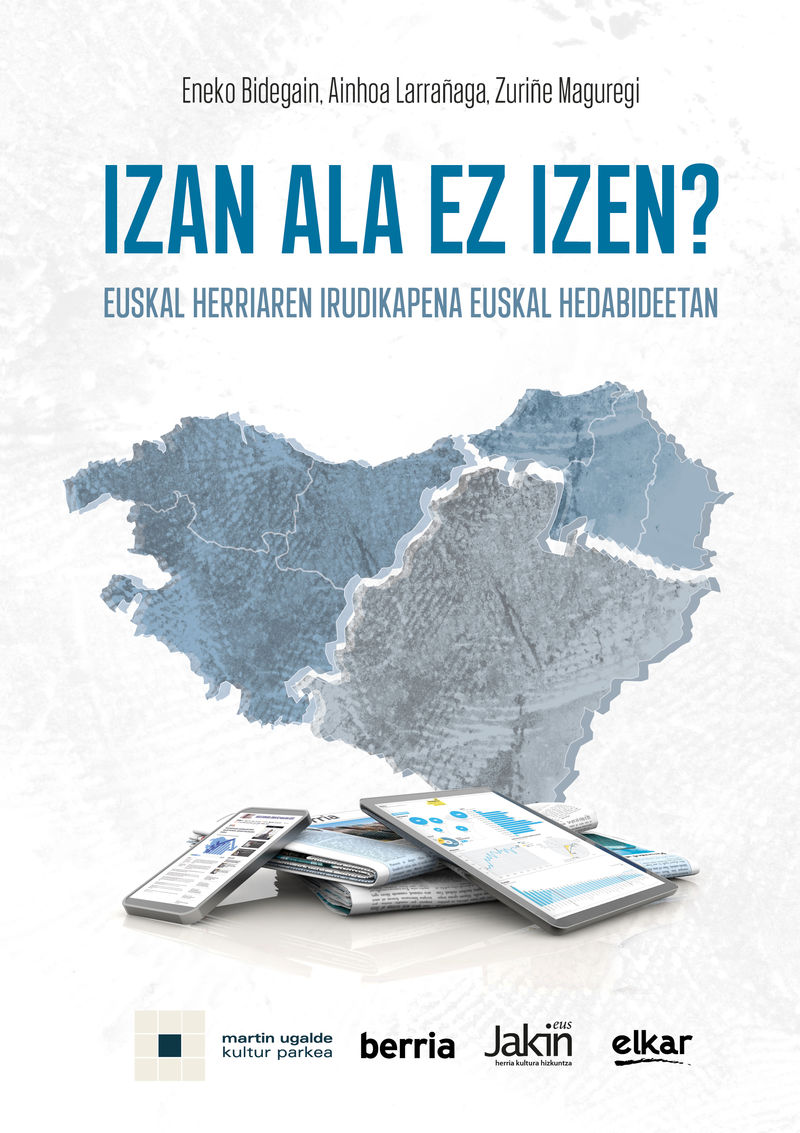 Eneko Bidegain Aire, Zuriñe Maguregi Sanchez, Ainhoa Larrañaga Elorza: Izan ala ez izen? (Paperback, Euskara language, 2021, Elkar, Berria, Jakin, Martin Ugalde Kultur Parkea)