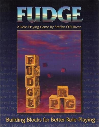 Steffan O'Sullivan: FUDGE Role-Playing Game (Paperback, 1995, Grey Ghost Press)