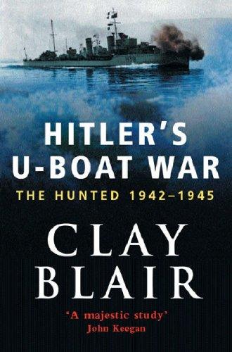 Clay Blair: Hitler's U-boat War (Paperback, 2000, Weidenfeld Military, Orion Pub Co, Orion Publishing Group, Limited)