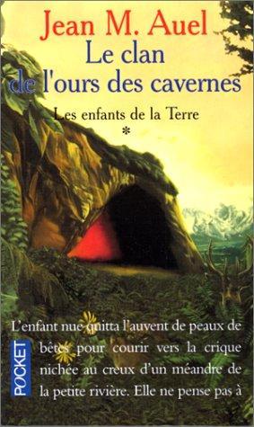 Jean M. Auel: Le clan de l'ours des cavernes (French language, 1994, Presses Pocket)