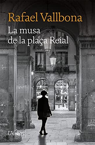 La musa de la plaça Reial (Paperback, Univers Llibres)