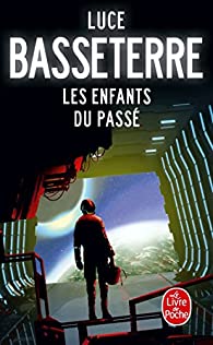 Les enfants du passé (Paperback, Français language, 2022, Le livre de Poche)