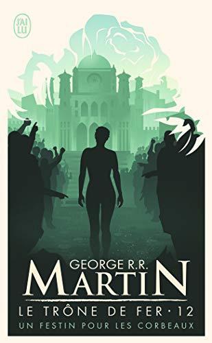 George R.R. Martin: Un festin pour les corbeaux (French language, 2008)