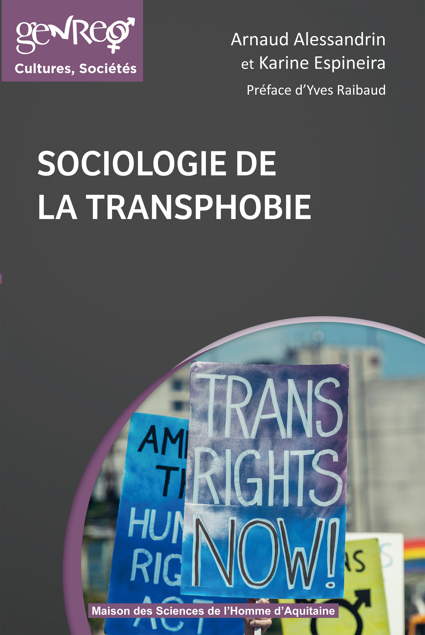Arnaud Alessandrin: Sociologie de la transphobie (French language, 2015, Maison des sciences de l'homme d'Aquitaine)