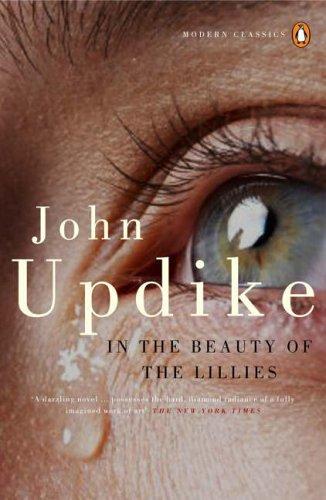 John Updike: In the Beauty of the Lilies (2006, Penguin)