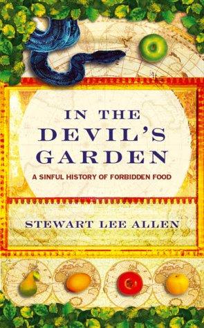 Stewart Lee Allen: In the Devil's Garden (Hardcover, 2002, Canongate Books Ltd)