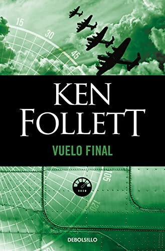 Vuelo Final (Best Selle) (Paperback, Spanish language, 2004, DEBOLSILLO, Debolsillo)