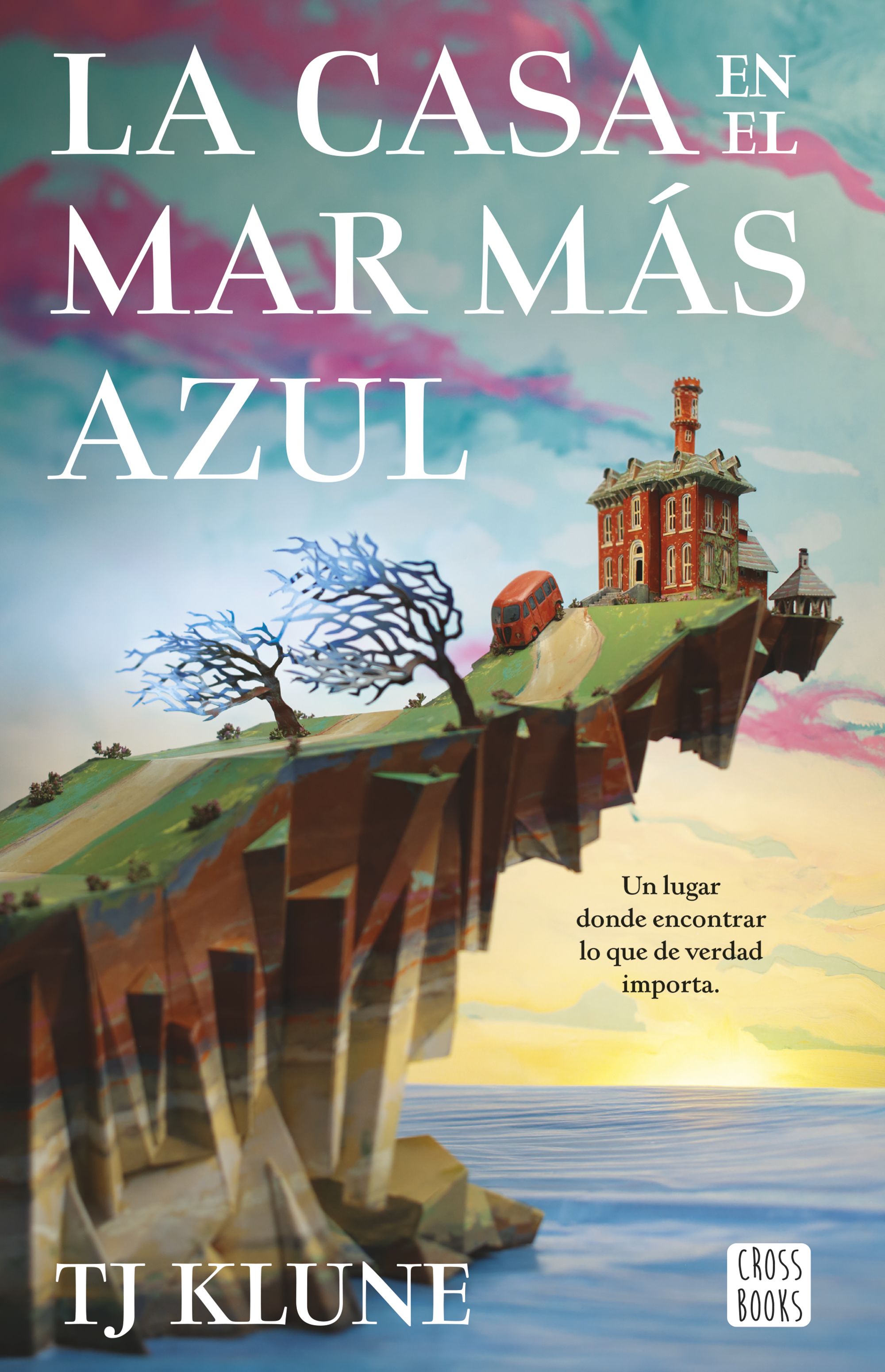 La casa en el mar más azul (Hardcover, Español language, 2022, Crossbooks)