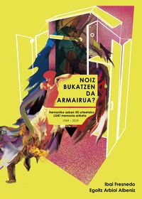 Ibai Fresnedo, Egoitz Arbiol Albeniz: Noiz bukatzen da armairua? (Paperback, Euskara language, 2021, Hernaniko udala ― Berdintasuna)