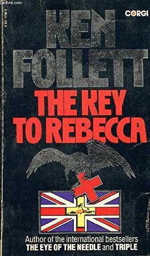 Ken Follett: The Key to Rebecca (1981, Signet Books)