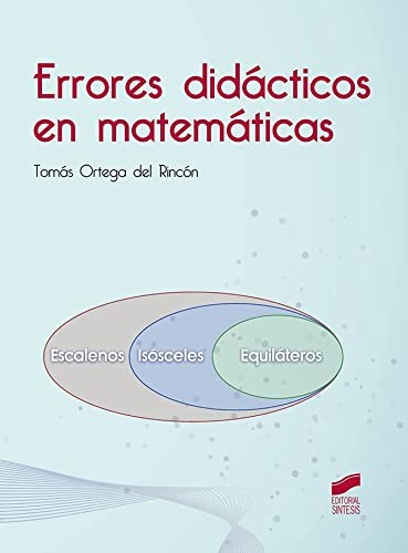 Tomás Ortega del Rincón: Errores didácticos en matemáticas (Paperback, 2022, Sintesis)