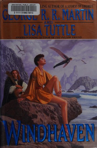 George R.R. Martin, Lisa Tuttle: Windhaven (Hardcover, 2001, Bantam Books)