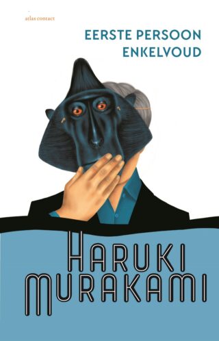 Haruki Murakami, Elbrich Fennema: Eerste persoon enkelvoud (Paperback, Dutch language, 2023, Atlas Contact)