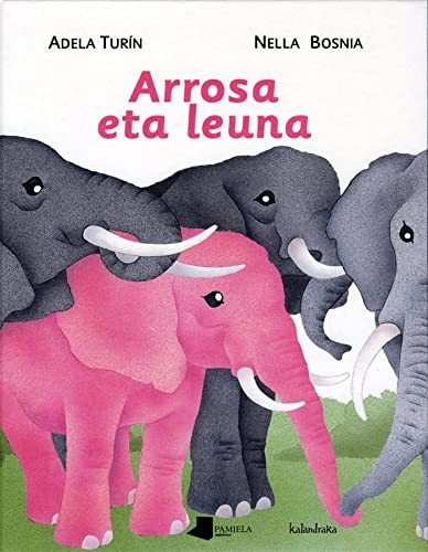 Arrosa eta leuna (Hardcover, 2013, Pamiela argitaletxea)