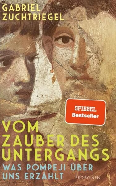 Vom Zauber des Untergangs (Hardcover, Deutsch language, 2023, Propyläen)