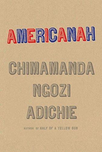 Chimamanda Ngozi Adichie: Americanah (Hardcover, 2013, Fourth Estate)