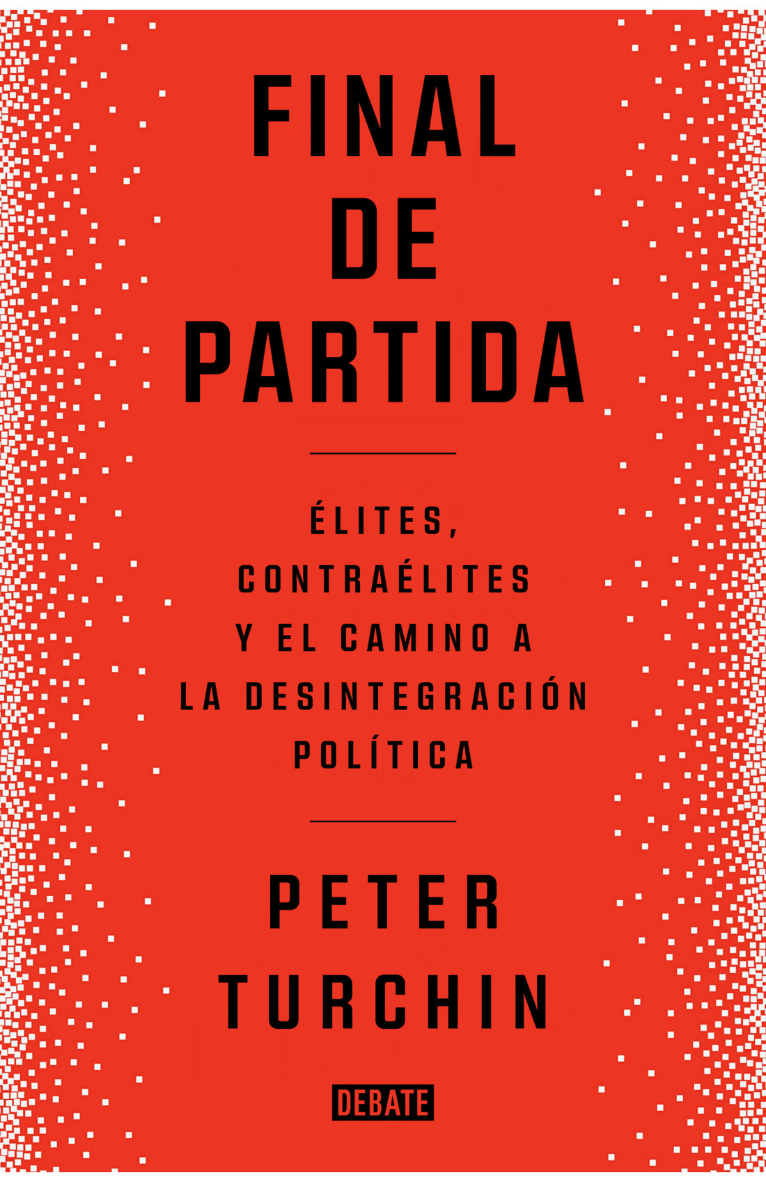 Final de partida (Paperback, Gaztelera language, Debate)