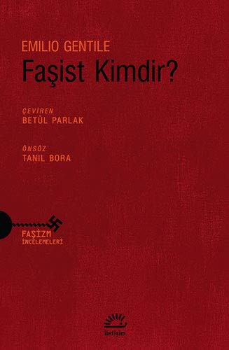 Emilio Gentile: Fasist Kimdir? (Paperback, Iletisim Yayinevi)