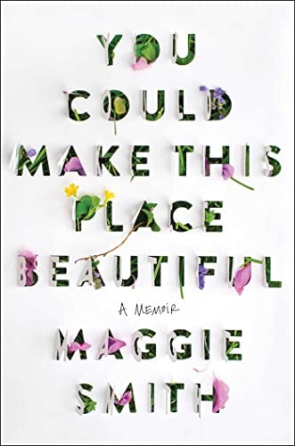 To Be To Be Confirmed Atria: You could make this place beautiful (2023, One Signal Publishers/Atria Books)