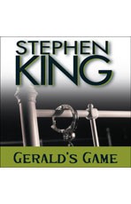 Stephen King, Lindsay Crouse: Gerald's Game (EBook, 2011, HighBridge Company)