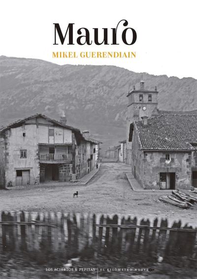 Mikel Guerendiain: Mauro (Paperback, Gaztelera language, 2025, Pepitas de calabaza)