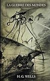 H. G. Wells: The War of the Worlds (Paperback, French language, 2023, Independently published)