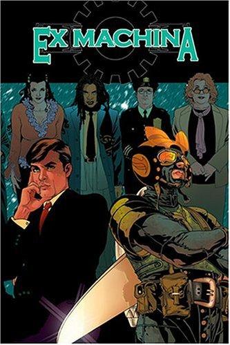 Brian K. Vaughan: Ex Machina, Vol. 1: The First Hundred Days (2005, WildSorm Productions)