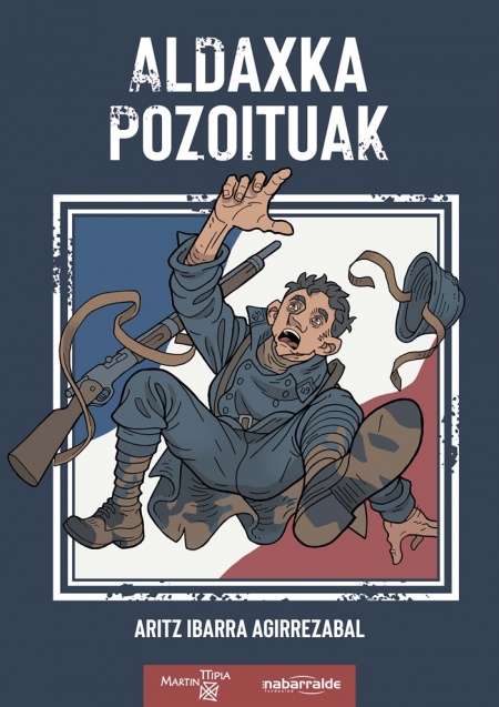 Aritz Ibarra Agirrezabala: Aldaxka Pozoituak (Paperback, Euskara language, 2024, Martin Ttipia elkartea, Nabarralde)