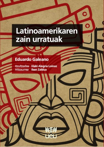 Latinoamerikaren zain urratuak (Paperback, euskara language, 2021, Udako Euskal Unibertsitatea (UEU))