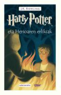 Harry Potter eta Herioaren erlikiak (Hardcover, Euskara language, Elkar)