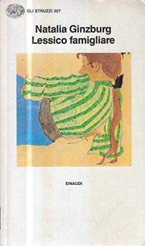 Natalia Ginzburg: Lessico famigliare (Italian language, 1986)