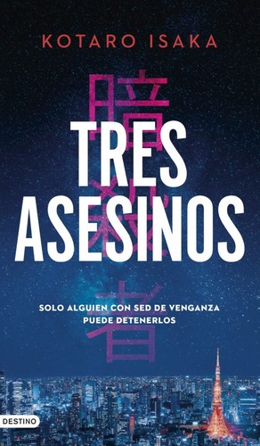 Tres asesinos (EBook, castellano language, 2023, Destino)