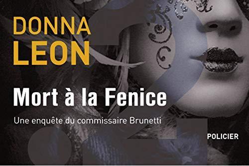 Donna Leon: Mort à La Fenice (French language, 2011)