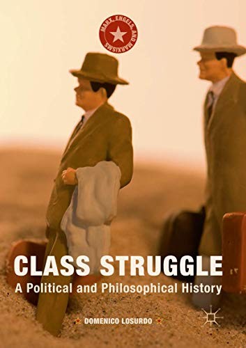 Domenico Losurdo, Gregory Elliot: Class Struggle (Paperback, 2016, Palgrave Macmillan)