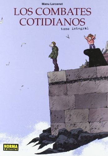 Los Combates Cotidianos (Hardcover, 2010, Norma Editorial)