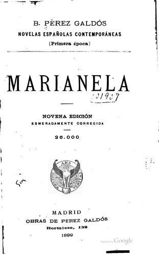 Benito Pérez Galdós: Marianela. (Spanish language, 1899, Obras de Pérez Galdós)