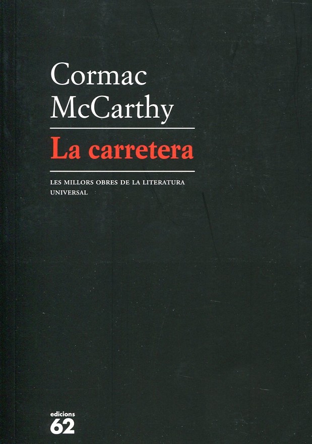 La carretera (Paperback, 2007, Edicions 62)