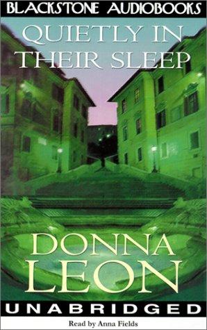 Donna Leon: Quietly in Their Sleep (AudiobookFormat, 2003, Blackstone Audiobooks)