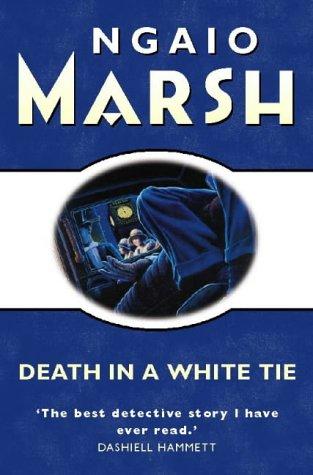 Ngaio Marsh: Death in a White Tie (Paperback, 1999, HarperCollins Publishers Ltd, Harpercollins Pub Ltd)