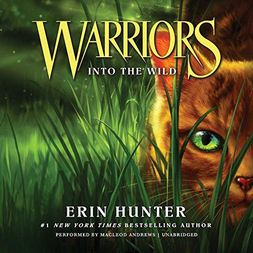 Erin Hunter: Warriors #1 (AudiobookFormat, 2017, HarperCollins Publishers and Blackstone Audio, Harpercollins)