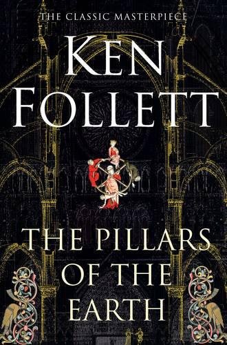 The Pillars of the Earth (Paperback, 1800, Pan Australia; 0 edition (2007-05-01))