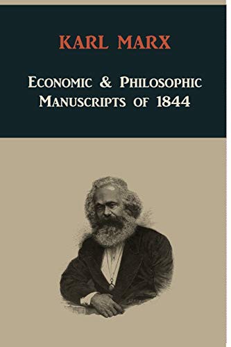 Karl Marx: Economic & Philosophic Manuscripts of 1844 (Paperback, Martino Fine Books)