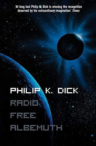 Philip Dick: radio Free Albemuth (Paperback, 2008, Voyager)