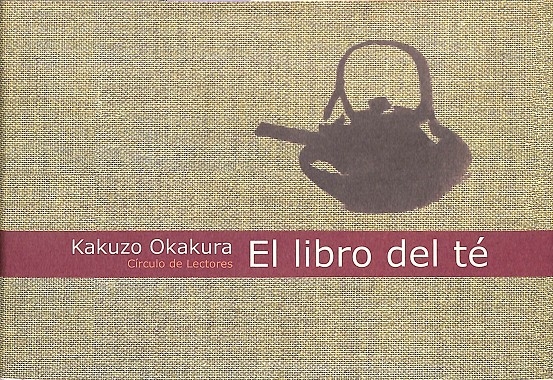 El Libro del Te (Hardcover, Español language, 2003, Editorial Kairós)